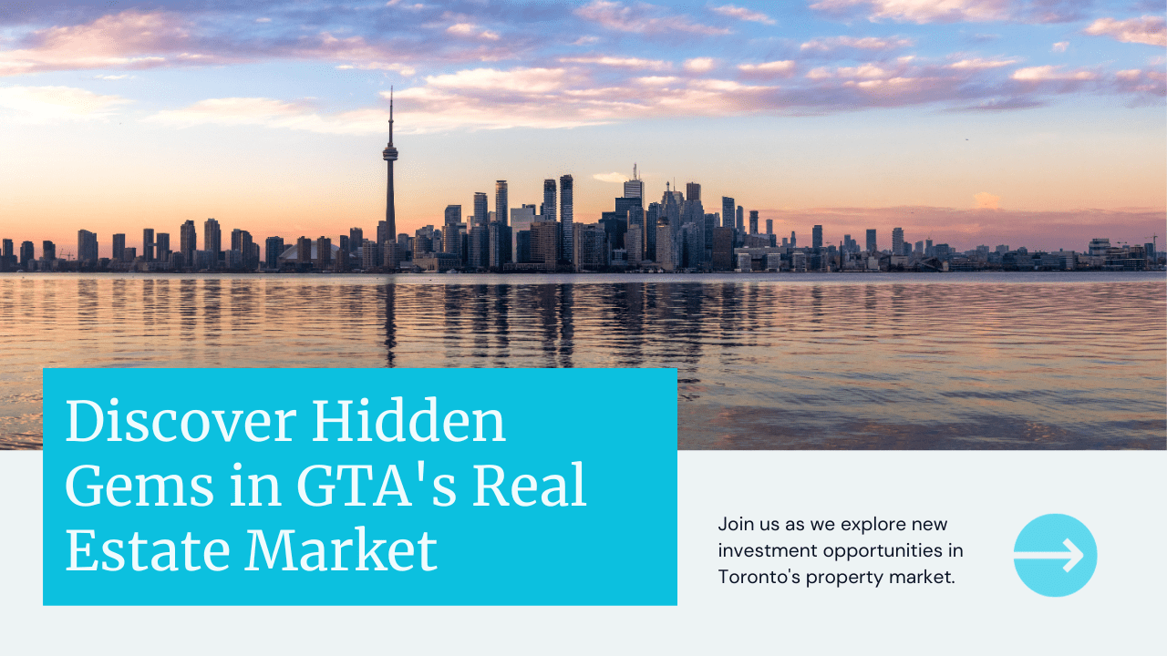 Toronto Real Estate Investment Opportunities 2024 Uncovering Hidden